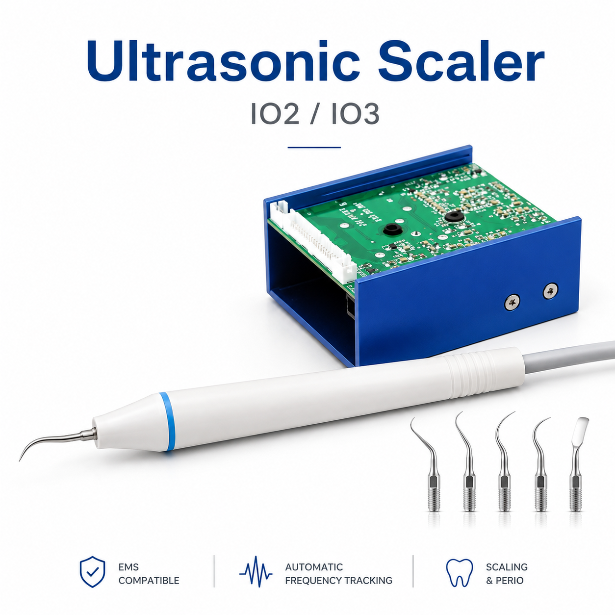 Ultrasonic Scaler IO2-IO3